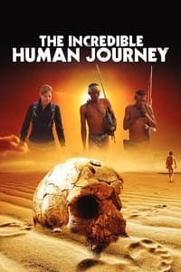 tv show poster The+Incredible+Human+Journey 2009
