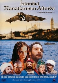 Poster de İstanbul Kanatlarımın Altında