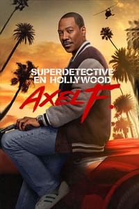 Poster de Un detective suelto en Hollywood: Axel F.