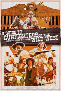 Постер фильма «A Guide to Gunfighters of the Wild West (2021)» — (3 из 5)