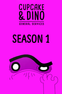 Cover of the Season 1 of Cupcake & Dino - General Services