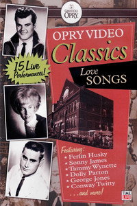 Opry Video Classics: Love Songs
