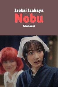 Isekai Izakaya "Nobu" - The Emperor and the Queen Regent of Oilia Episode Guide