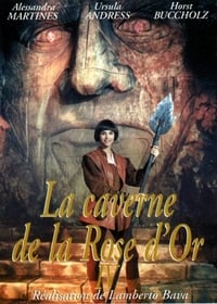 La Caverne de la rose d'or (1991)