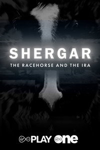 Shergar:  The Racehorse and the IRA (2026) subtitle poster