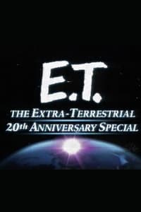 The Making of E.T. the Extra-Terrestrial: 20th Anniversary Special