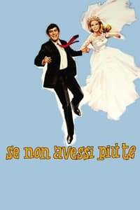 Poster de Se non avessi più te