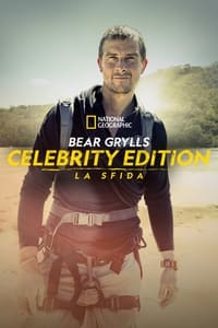 copertina serie tv Bear+Grylls+Celebrity+Edition%3A+la+sfida 2022