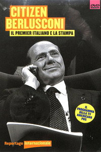 Citizen Berlusconi: Il Presidente e la Stampa (2003) poster