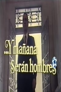 ...Y mañana serán hombres (1979)