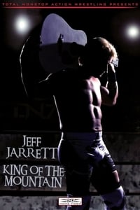 Poster de Jeff Jarrett: King of the Mountain