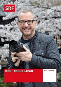 Poster de Fokus Japan: Unterwegs mit Patrick Rohr