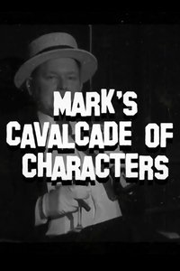 Poster de Mark’s Cavalcade of Characters