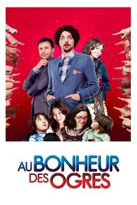 Au bonheur des ogres (2013)