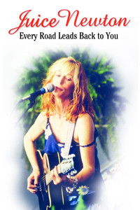 Imagem do Filme Juice Newton: Every Road Leads Back to You