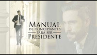 «Manual de principiantes para ser presidente (2016)» — обои к фильму #1