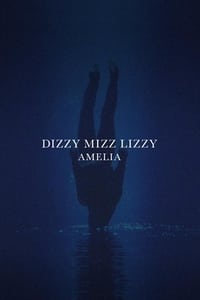 Dizzy Mizz Lizzy - Amelia (2021)