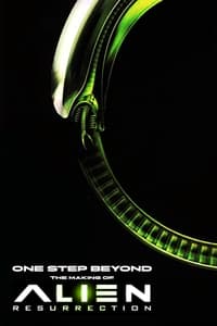 Poster de One Step Beyond: The Making  of Alien: Resurrection