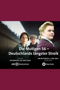 Poster de Die Mutigen 56 - Deutschlands längster Streik