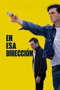 Poster de En Esa Dirección