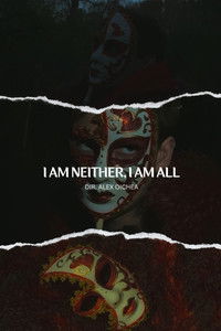 Imagem do Filme I Am Neither, I Am All