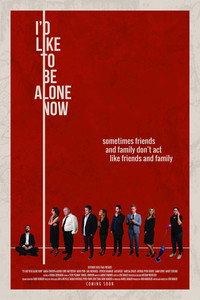 Постер фильма «I'd Like to Be Alone Now (2019)» — (2 из 9)