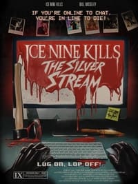 Ice Nine Kills: The Silver Stream (2021)