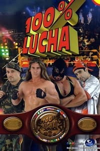 100% Lucha (2006)