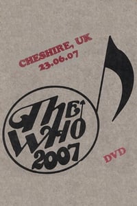 The Who: Cheshire 6/23/2007 (2007)