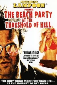  National Lampoon Presents The Beach Party at the Threshold of Hell