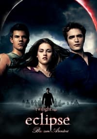 Movieposter Eclipse - Bis(s) zum Abendrot