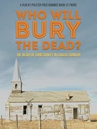 Imagem do Filme Who Will Burry The Dead?