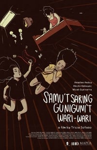 Samu't Saring Guniguni't Wari-Wari (2017)