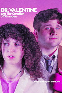 Poster de Dr. Valentine and the Creation of Strangers