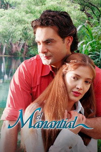 El Manantial - Season 1 Episode Guide