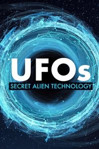 Poster de UFOs: Secret Alien Technology