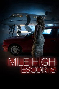Постер фильма «Mile High Escorts (2020)» — (3 из 10)