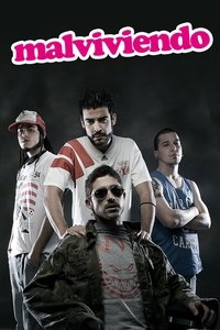 tv show poster Malviviendo 2008