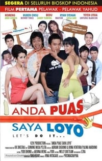 Anda Puas Saya Loyo - 2008