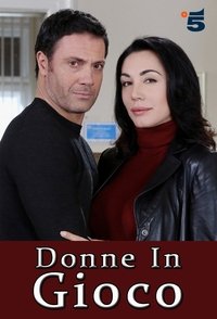 Donne in gioco (2013)