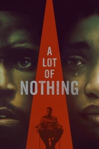 Poster de A Lot of Nothing