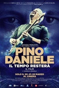 Pino Daniele - Il tempo resterà (2017)