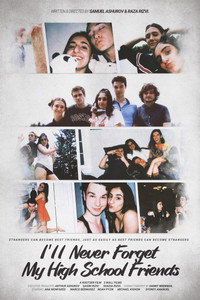 Постер фильма «I'll Never Forget My High School Friends (2020)» — (2 из 3)