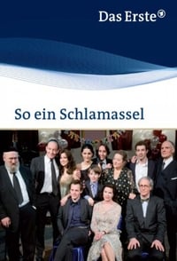 So ein Schlamassel (2010)