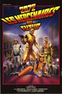 2072, les mercenaires du futur (1984)