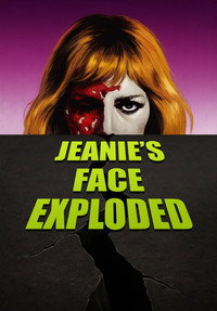 Jeanie's Face Exploded (2025) poster