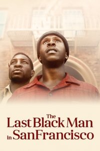 The Last Black Man in San Francisco poster