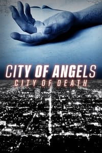 tv show poster City+of+Angels+%7C+City+of+Death 2021
