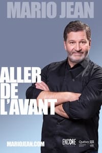 Mario Jean : Aller de l'avant (2022)