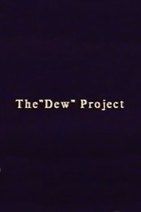 The “Dew” Project (2021)